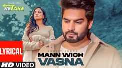 Watch Latest Punjabi Video Song 'Mann Wich Vasna' Sung By Jagjit Jugnu