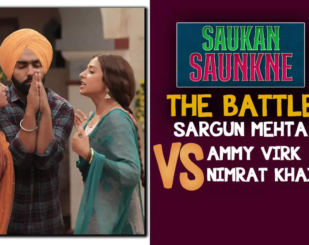 
Saunkan Suankne| The Battle| Sargun Mehta vs Ammy Virk vs Nimrat Khaira
