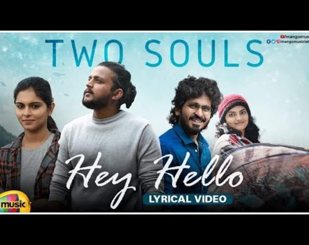 
Two Souls | Song - Hey Hello (Lyrical)
