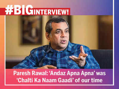 Paresh Rawal: I had to carry forward Rishi Kapoor's creation in 'Sharmaji Namkeen' without vandalising it -#BigInterview