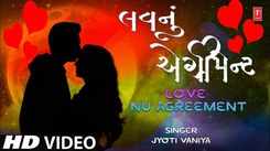 Check Out Popular Gujarati Video Song 'Love Nu Agreement' Sung By Jyoti Vaniya