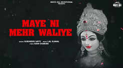 Bhakti Gana: Popular Punjabi Devi Geet 'Maye Ni Mehr Waliye' Sung By Surinder Satti