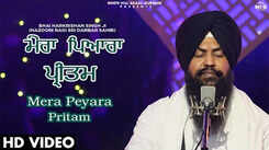 Check Out Latest Punjabi Devotional Song 'Mera Peyara Pritam' Sung By Bhai Harkrishan Singh Ji