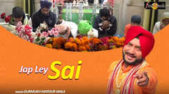 Bhakti Gana: Latest Punjabi Devotional Song 'Jap Ley Sai' Sung By Gurmukh Matour Wala