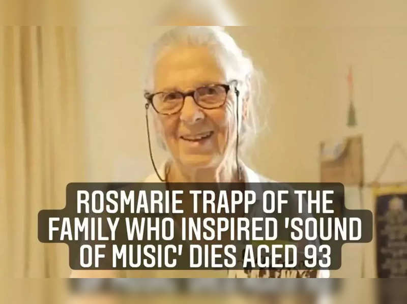 Rosmarie Trapp, whose family inspired 'Sound of Music,' dies
