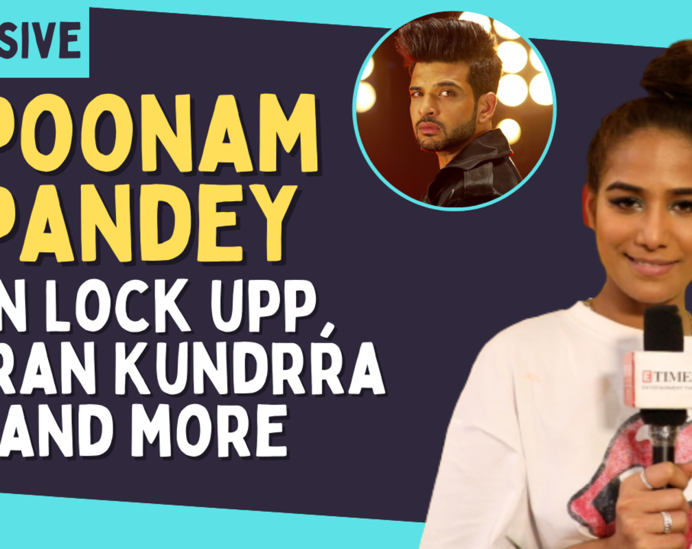 
Poonam Pandey: I had fun meeting Karan Kundrra; he reminded me of my Lock Upp days

