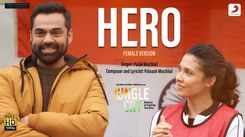Watch Latest Hindi Song Music Video 'Hero' (Female Version) Sung By Palak Muchhal