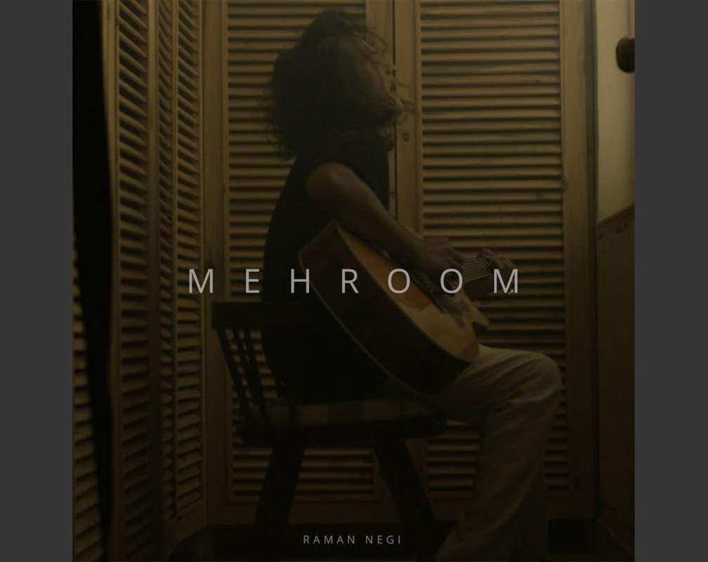 
Listen To Latest Hindi Song Music 'Mehroom' Sung By Raman Negi
