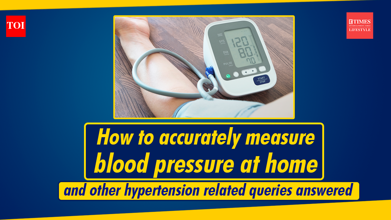 How to accurately measure blood pressure at home and other hypertension ...