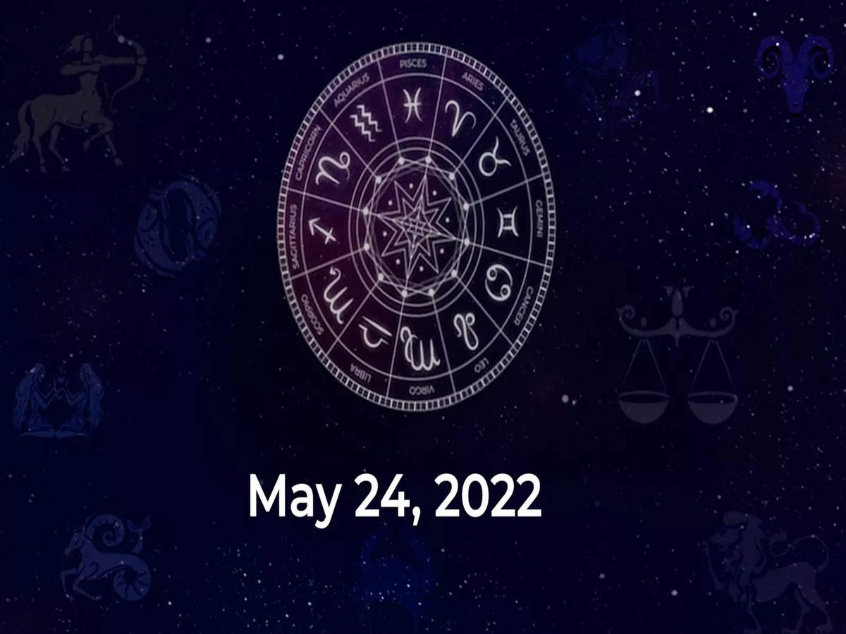 Horoscope today May 24 2022 Here are the astrological predictions for your zodiac signs