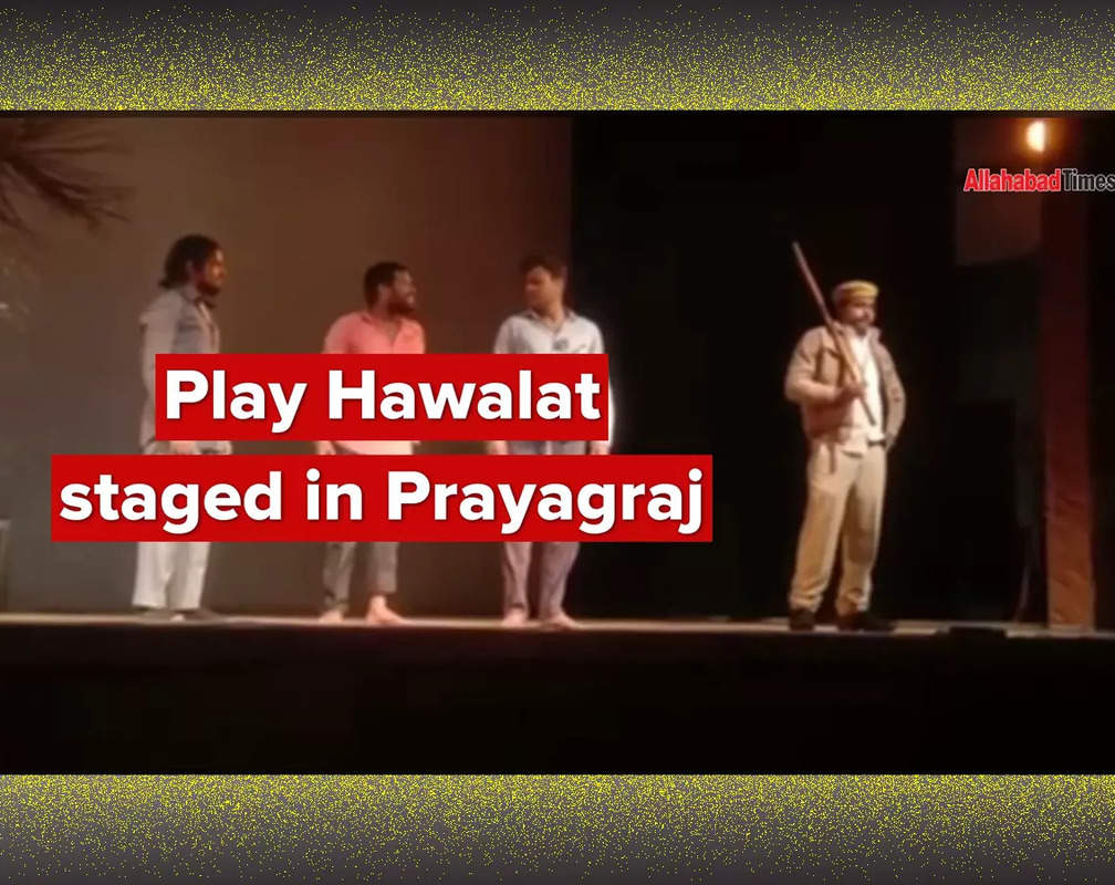 
Play Hawalat staged in Prayagraj
