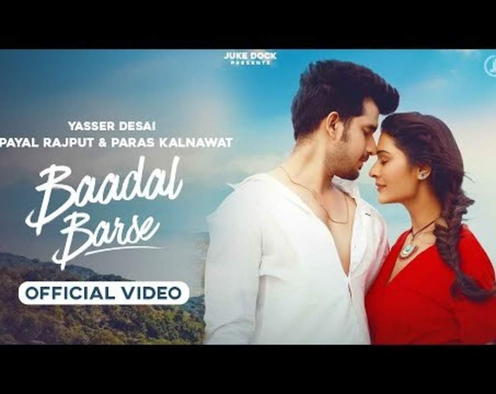 
Watch Latest Hindi Song Music Video 'Baadal Barse' Sung By Yasser Desai
