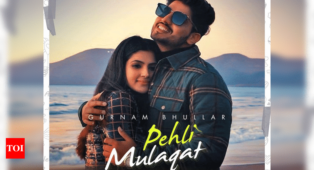 Pehli Mulaqat: Gurnam Bhullar’s love ballad sets the tone for the ...