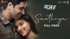 Major | Hindi Song - Saathiya