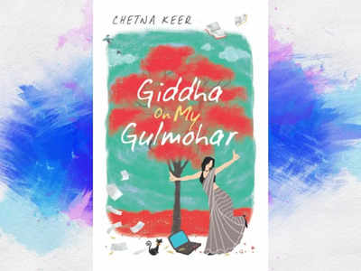 Micro review: 'Giddha on My Gulmohar' by Chetna Keer