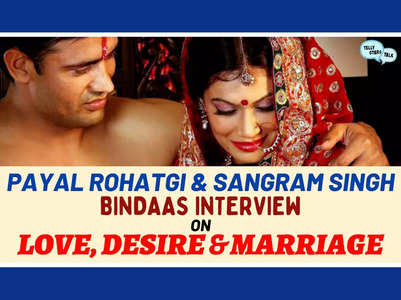 Excl: Payal-Sangram on Love, Desire, Marriage