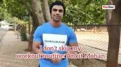 Ankit Mohan shares his fitness fundas