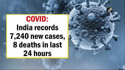 COVID: India records 7,240 new cases, 8 deaths in last 24 hours