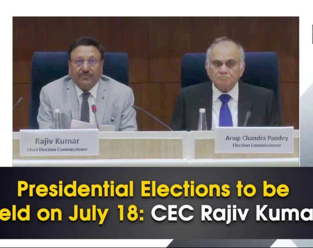 
Presidential Elections to be held on July 18 CEC: Rajiv Kumar
