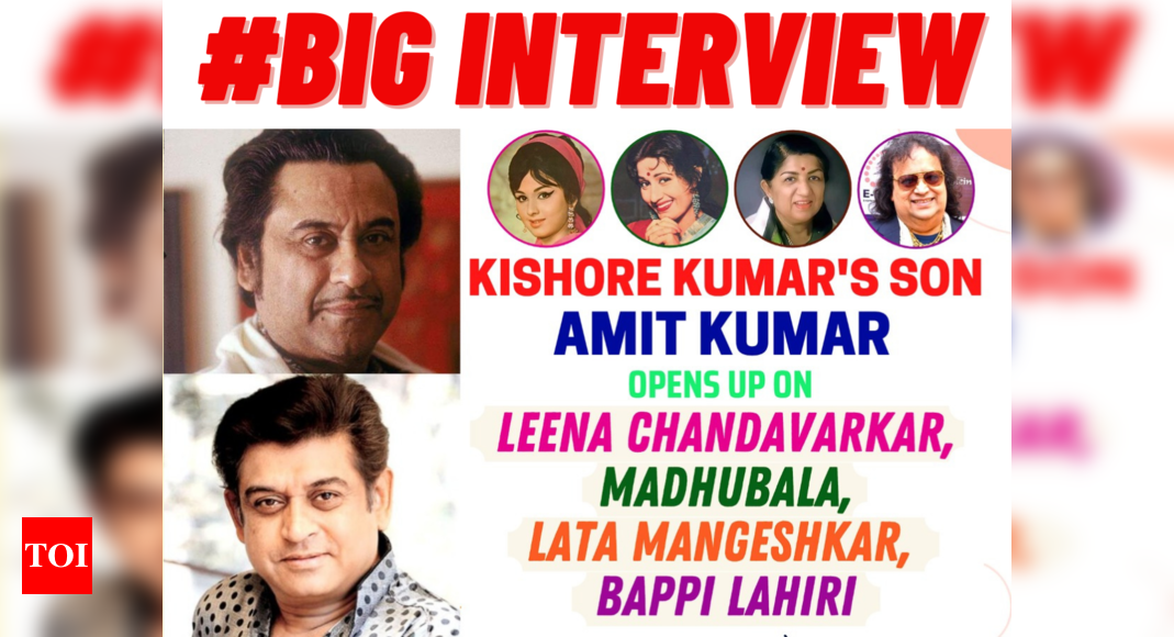 Kishore Kumar’s son Amit Kumar opens up on Leena Chandavarkar, Madhubala, Lata Mangeshkar, Bappi Lahiri | Big Interview – Times of India ►