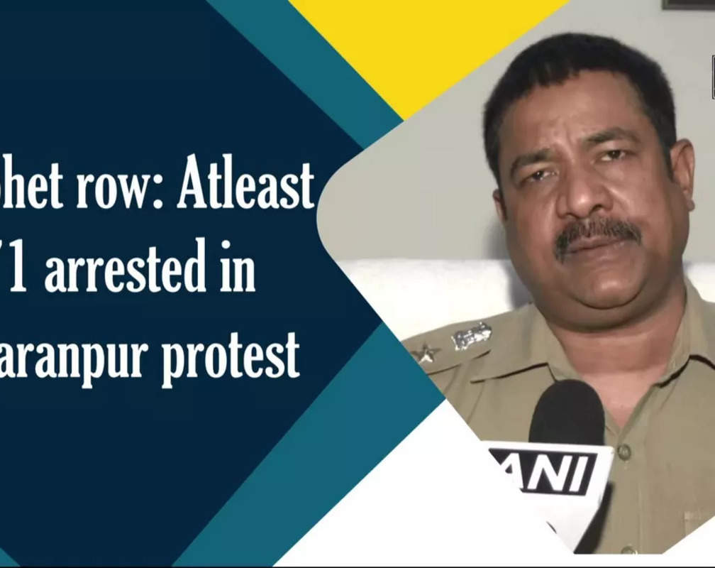 
Prophet row: Over 70 arrested in Saharanpur protest
