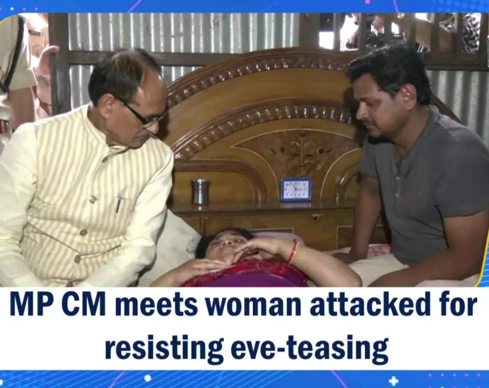
MP: CM meets woman attacked for resisting eve-teasing
