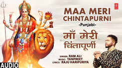 Bhakti Gana: Latest Punjabi Devi Geet 'Maa Meri Chintapurni' Sung By Ram Ali