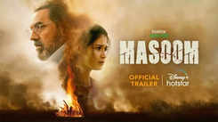 'Masoom' Trailer: Boman Irani And Samara Tijori starrer 'Masoom' Official Trailer