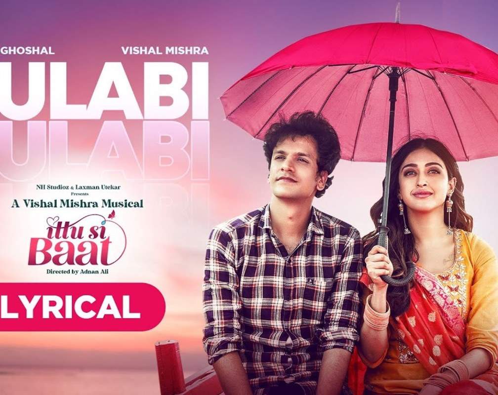 
Listen To The Latest Hindi Lyrical Song 'Gulabi ' Sung By Vishal Mishra And Shreya Ghoshal
