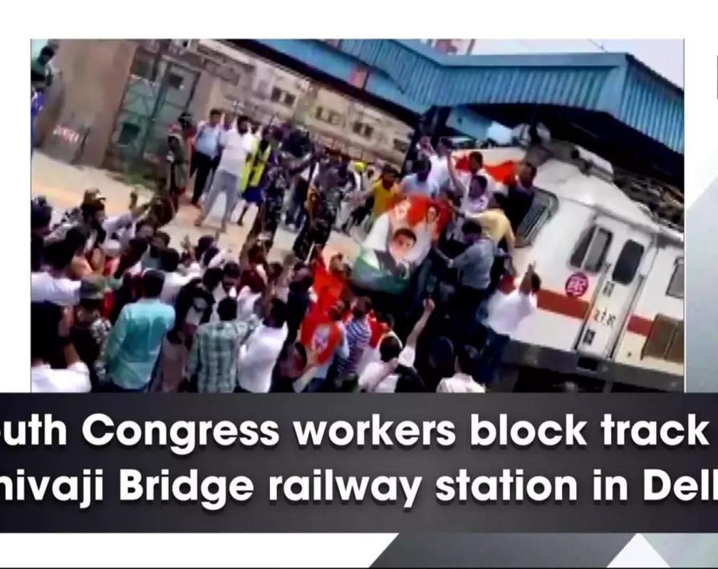 
Youth Congress workers block track at Shivaji Bridge railway station in Delhi
