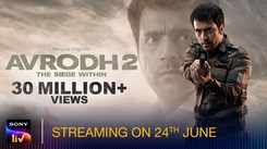 'Avrodh – The Siege Within Season 2' Trailer: Amit Sadh, Darshan Kumar, Neeraj Kabi starrer 'Avrodh – The Siege Within Season 2' Official Trailer