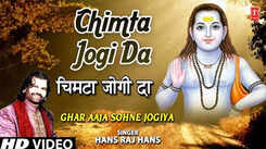 Watch Latest Punjabi Devotional Song 'Chimta Jogi Da' Sung By Hans Raj Hans