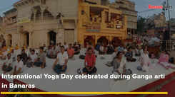 International Yoga Day celebrated during Ganga arti in Banaras
