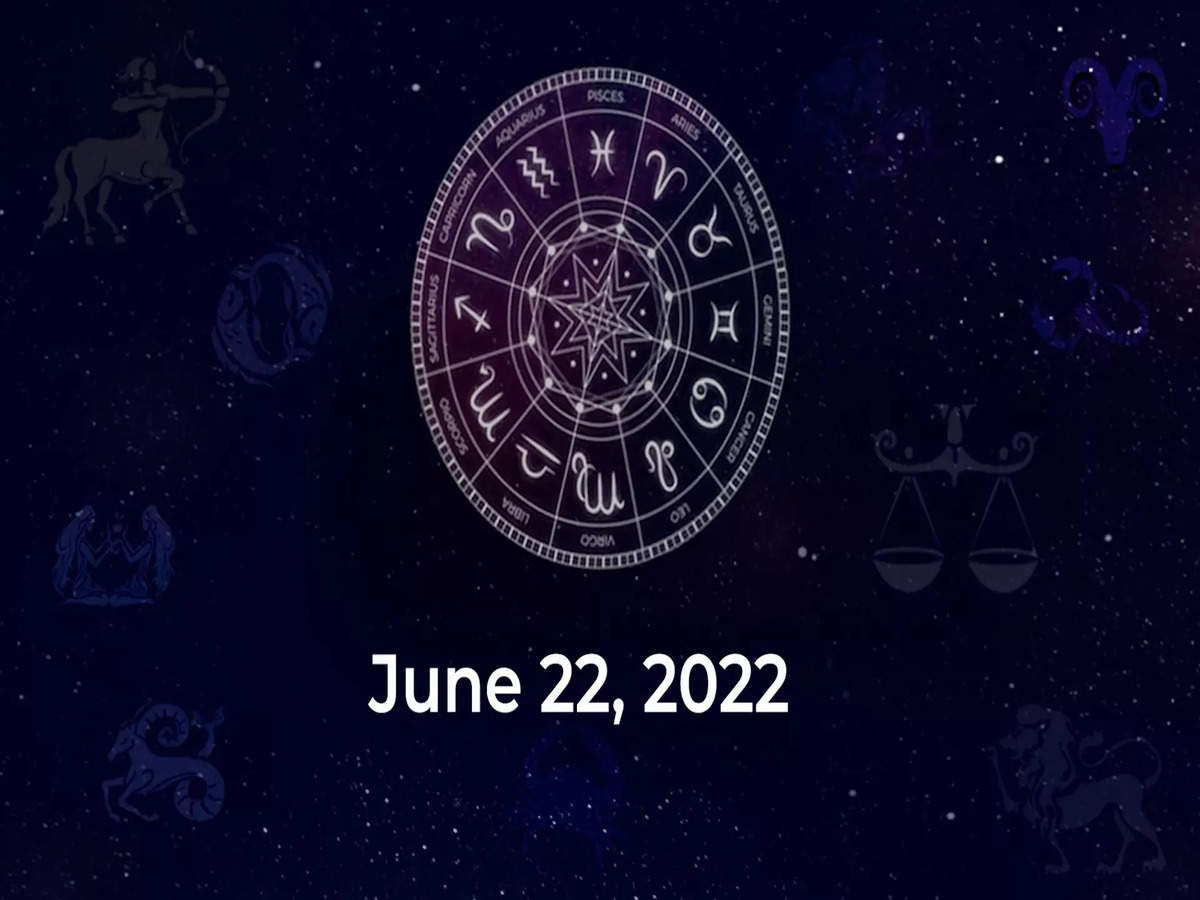 Horoscope today June 22 2022 Here are the astrological predictions for your zodiac signs