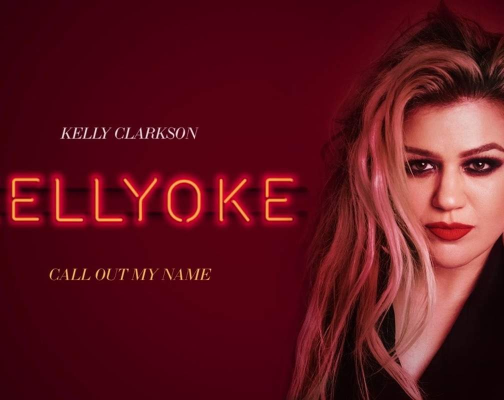 
Listen To Latest English Official Music Audio Song 'Call Out My Name' Sung By Kelly Clarkson
