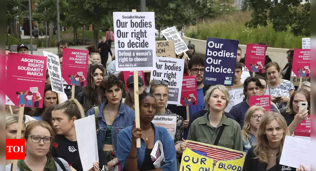 US abortion ruling sparks global debate, polarizes activists – Times of India