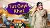 Tut gayi Khaat - Renuka Panwar And Ishant Rahi