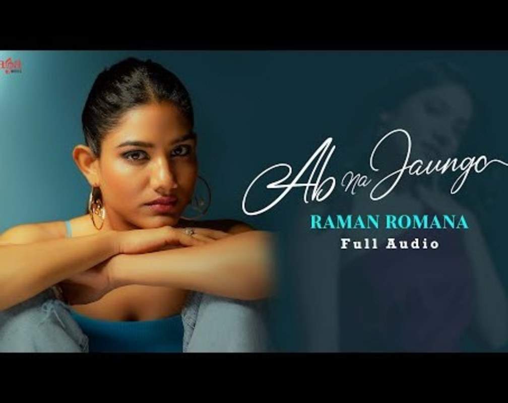 
Watch The Latest Hindi Song 'Ab Na Jaunga' Sung By Raman Romana
