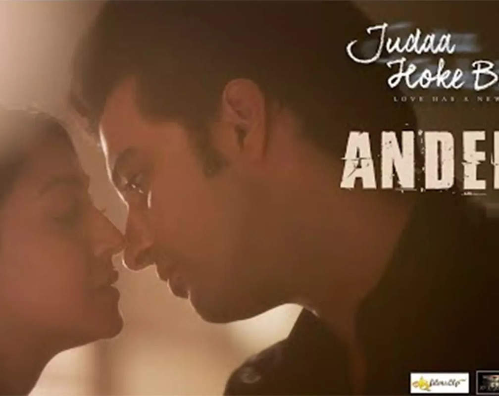 
Judaa Hoke Bhi | Song - Andekhi
