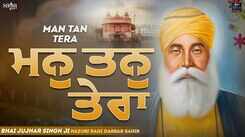 Listen To Latest Punjabi Shabad Kirtan Gurbani 'Man Tan Tera Shabad' Sung By Bhai Jujhar Singh Ji