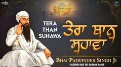 Latest Punjabi Devotional Song 'Tera Than Suhawa' Sung By Bhai Palwinder Singh Ji