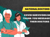 National Doctors' Day: COVID survivors share thank-you messages for their doctors