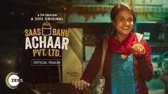 'Saas Bahu Achaar Pvt. Ltd.' Trailer: Amruta Subhash, Yamini Das And Anandeshwar Dwivedi Starrer 'Saas Bahu Achaar Pvt. Ltd.' Official Trailer