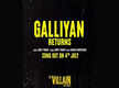 
Ek Villain Returns: First song of film 'Galliyan Returns' to be out on July 4
