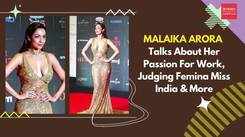 Malaika Arora talks about her passion for work, judging Femina Miss India & more