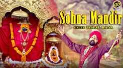 Bhakti Gana: Latest Punjabi Devi Geet 'Sohna Mandir' Sung By Jaspal Rana