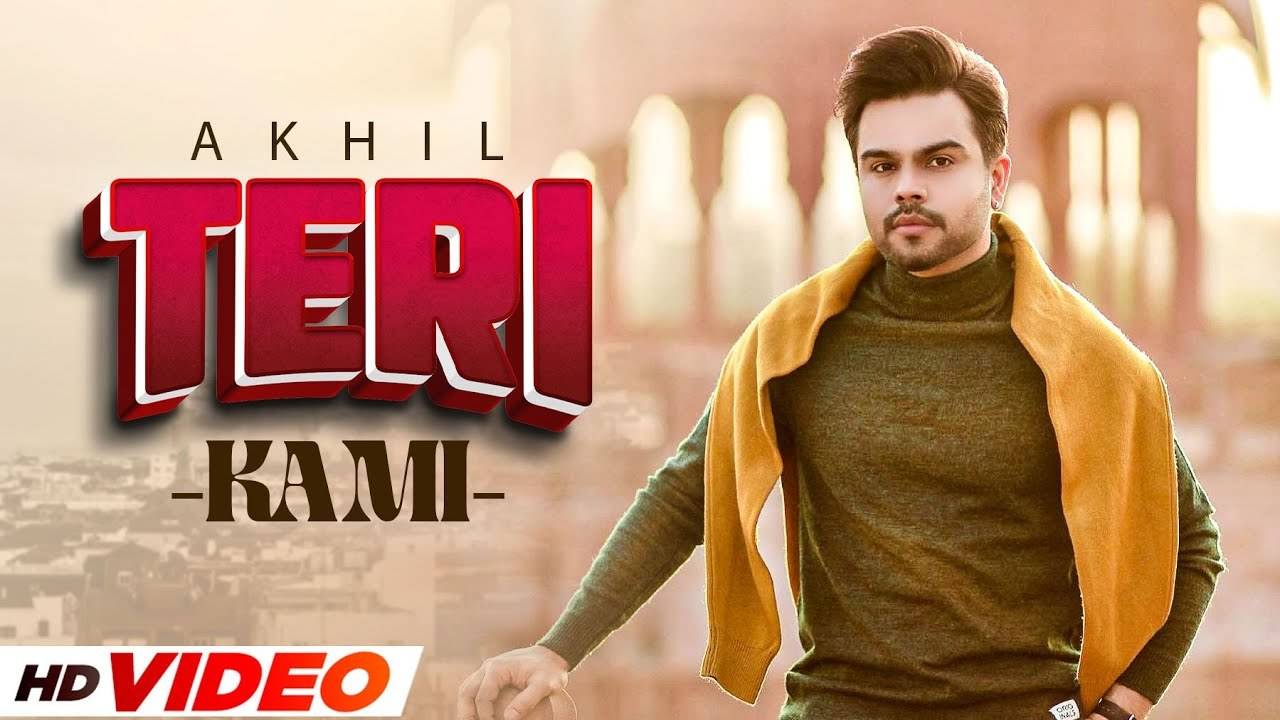 Check Out The Punjabi Song Music Video 'Teri Kami' Sung By Akhil | Punjabi  Video Songs - Times of India