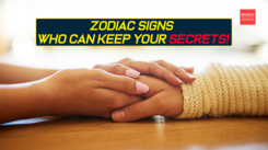 Zodiac signs who can keep your secrets!