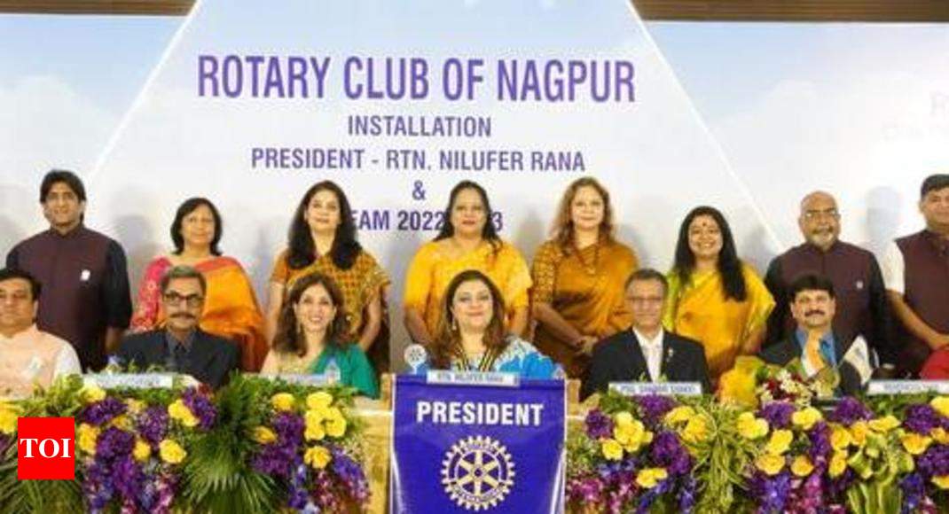 Rotary Club of Nagpur 2022-23 team led by Nilufer Rana takes charge |  Nagpur News - Times of India