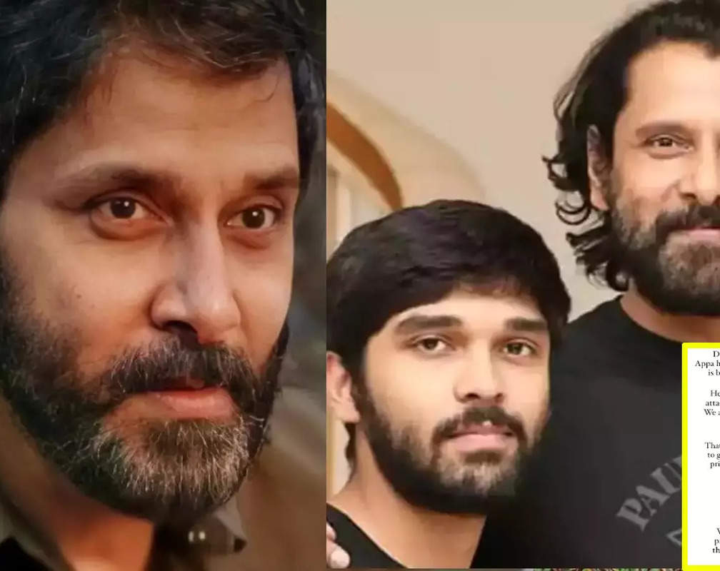 
Chiyaan Vikram's son Dhruv slams 'false reports' saying 'Appa had mild chest discomfort. He did not have a heart attack'

